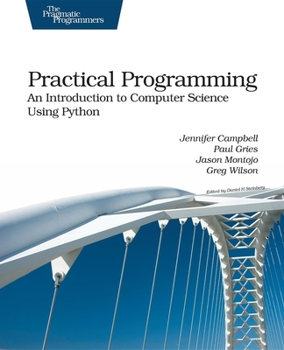 Paperback Practical Programming: An Introduction to Computer Science Using Python Book