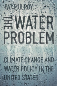 Paperback Water Problem: Climate Change and Water Policy in the United States Book