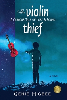 Paperback The Violin Thief: A Curious Tale of Lost & Found Book