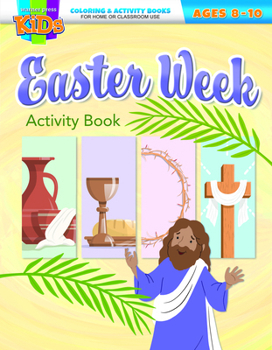 Paperback Easter Week Activity Book: Coloring & Activity Book (Ages 8-10) Book