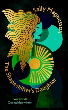 Hardcover The Shapeshifter's Daughter Book