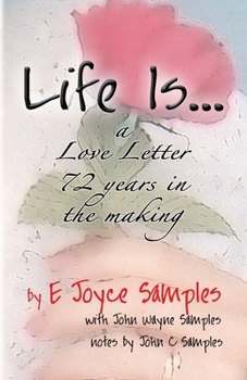 Paperback Life is...: a Love Letter 72 Years in the Making Book