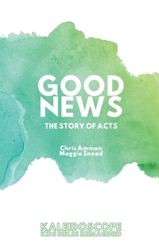 Paperback Good News, The Story of Acts: The Story of Acts Book