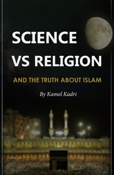 Paperback Science VS Religion: And the truth about Islam Book