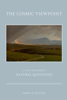 Paperback Cosmic Viewpoint: A Study of Seneca's Natural Questions Book