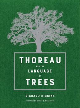 Hardcover Thoreau and the Language of Trees Book