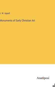 Hardcover Monuments of Early Christian Art Book