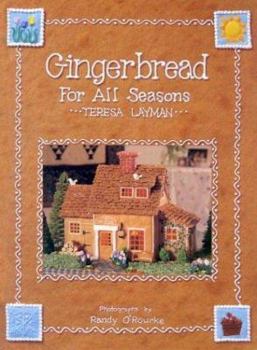 Hardcover Gingerbread for All Seasons Book