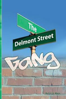 Paperback The Delmont Street Gang Book