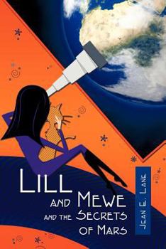 Paperback Lill and Mewe and the Secrets of Mars Book