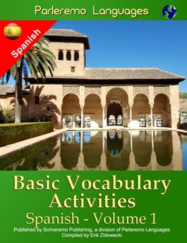 Paperback Parleremo Languages Basic Vocabulary Activities Spanish - Volume 1 [Spanish] Book
