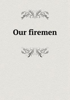 Paperback Our Firemen Book