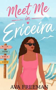Paperback Meet Me in Ericeira: A Sapphic Vacation Romance Book