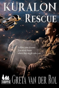 Kuralon Rescue: A Morgan's Misfits Adventure - Book #3 of the Morgan Selwood