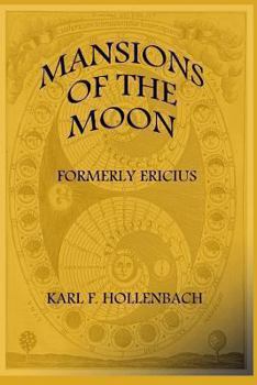 Paperback Mansions Of The Moon: (formerly Ericius) Book