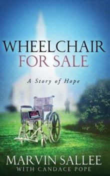 Paperback Wheelchair for Sale: A Story of Hope Book