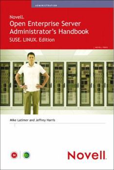 Paperback Novell Open Enterprise Server Administrator's Handbook, Suse Linux Edition Book