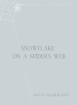 Snowflake on a Spider's Web