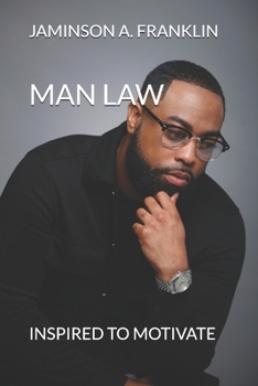 Paperback Man Law: Inspired to Motivate Book