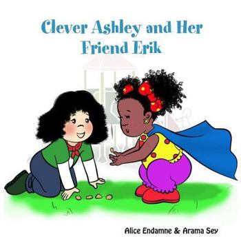 Paperback Clever Ashley and Her Friend Erik Book