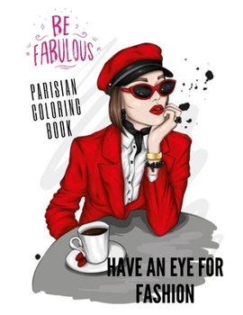 Paperback HAVE AN EYE FOR FASHION - Parisian coloring book