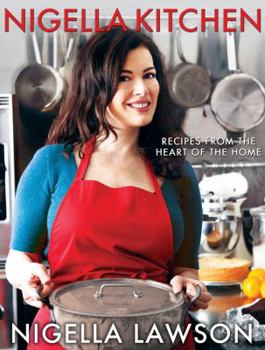 Hardcover Nigella Kitchen: Recipes from the Heart of the Home Book