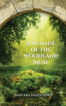 Paperback Serenade of the Woodland Muse Book