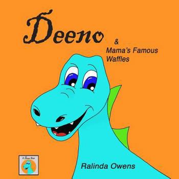 Paperback Deeno and Mama's Famous Waffles Book
