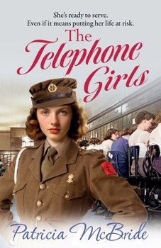 The Telephone Girls - Book #2 of the Lily Baker