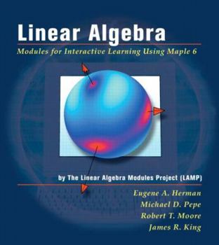 Hardcover Linear Algebra: Modules for Interactive Learning Using Maple (R) Book