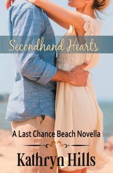 Paperback Secondhand Hearts: A Last Chance Beach Novella Book