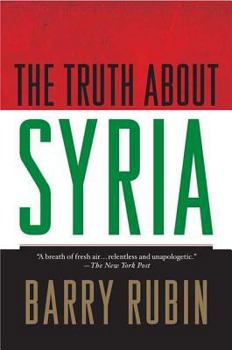 Hardcover The Truth about Syria Book