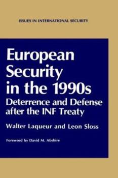 European Security in the 1990s (Issues in International Security)