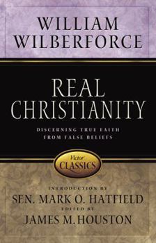 A Practical View of the Prevailing Religious System of Professed Christians in the Middle and Higher Classes in this Country Contrasted with Real Christianity