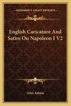 English Caricature And Satire On Napoleon I V2
