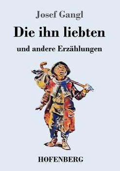 Paperback Die ihn liebten: und andere Erzählungen [German] Book
