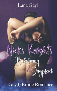 Paperback Nicks Knights - Bekehrung & Zugpferd: Gay(l) Erotic Romance [German] Book