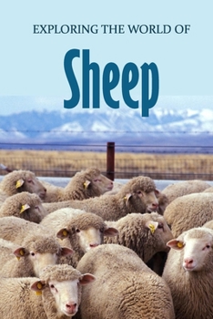 Paperback Exploring the World of Sheep: Educational Animals Book For Kids Book