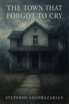 The Town that Forgot to Cry