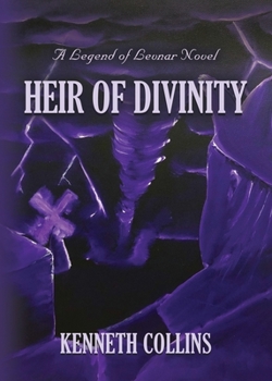 Paperback Heir of Divinity: A Legend of Levnar Novel Book