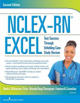 Paperback Nclex-Rn(r) Excel: Test Success Through Unfolding Case Study Review Book