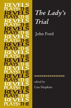 Paperback The Lady's Trial: By John Ford Book