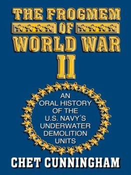 Hardcover The Frogmen of World War II: An Oral History of the U.S. Navy's Underwater Demolition Teams [Large Print] Book