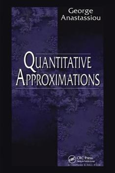 Quantitative Approximations