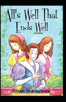 Paperback All's Well That Ends Well Annotated Book