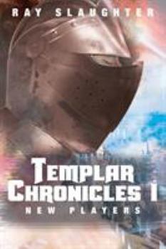 Paperback Templar Chronicles I: New Players Book