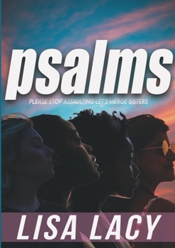 Paperback Psalms: Please Stop Assaulting Let's Merge Sisters Book