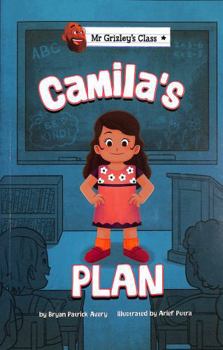 Paperback Camila's Plan (Mr Grizley's Class) Book