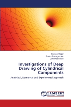Paperback Investigations of Deep Drawing of Cylindrical Components Book