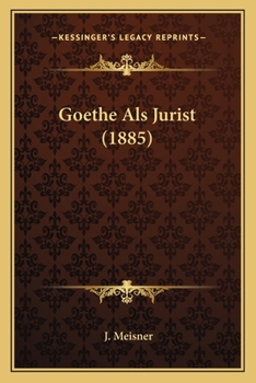 Paperback Goethe Als Jurist (1885) [German] Book